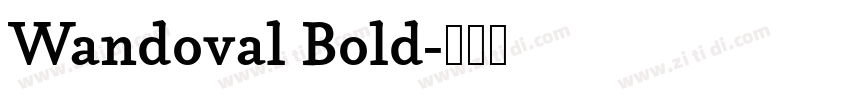 Wandoval Bold字体转换